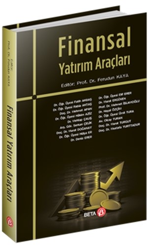 Finansal Yatırım Araçları Prof. Dr. Ferudun Kaya  - Kitap