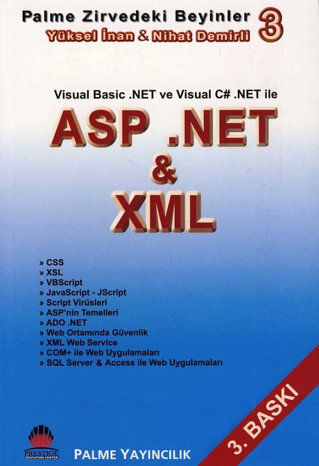 Visual Basic .NET ve Visual C#  .NET ile ASP.NET &  XML Yüksel İnan, Nihat Demirli  - Kitap