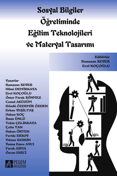 Sosyal Bilgiler Öğretiminde Eğitim Teknolojileri ve Materyal Tasarımı Ramazan Sever, Erol Koçoğlu  - Kitap