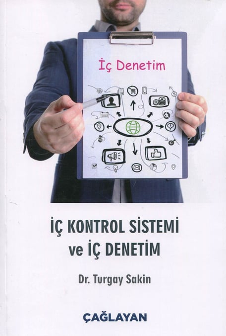 İç Kontrol Sistemi ve İç Denetim Dr. Turgay Sakin  - Kitap
