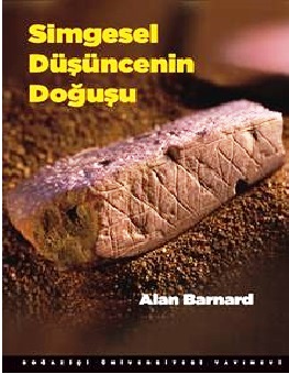 Simgesel Düşüncenin Doğuşu Alan Barnard  - Kitap