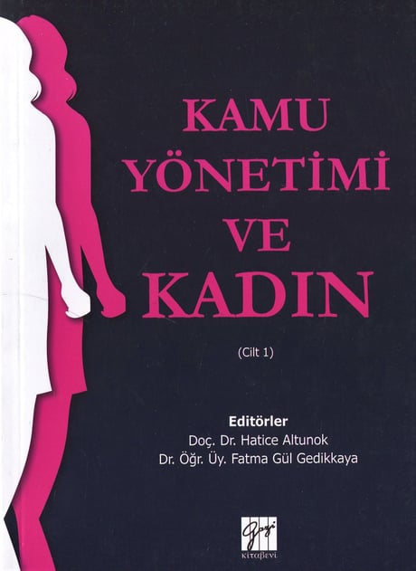 Kamu Yönetimi ve Kadın Doç. Dr. Hatice Altunok  - Kitap