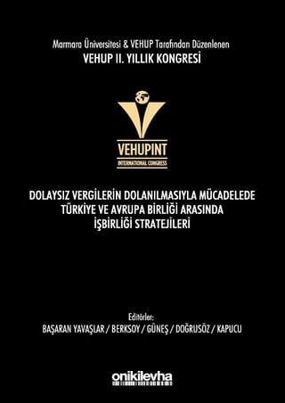 Dolaysız Vergilerin Dolanılmasıyla Mücadelede Türkiye ve Avrupa Birliği Arasında İşbirliği Stratejileri