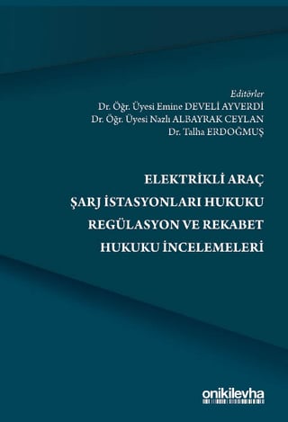 Elektrikli Araç Şarj İstasyonları Hukuku