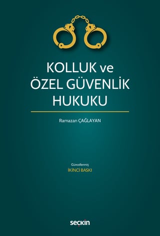 Kolluk ve Özel Güvenlik Hukuku