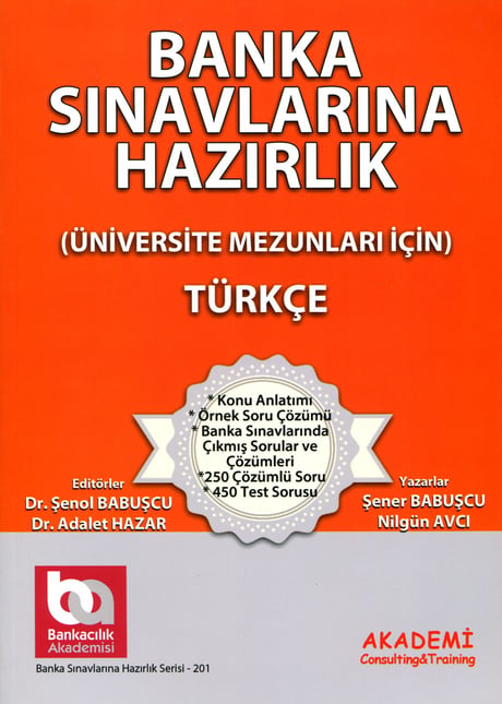 Banka Sınavlarına Hazırlık (Türkçe) Üniversite Mezunları İçin Dr. Şenol Babuşcu  - Kitap
