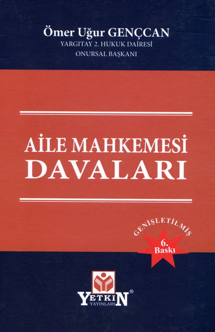 Aile Mahkemesi Davaları Ömer Uğur Gençcan  - Kitap