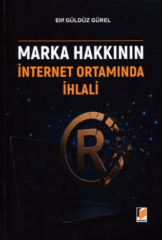 Marka Hakkının İnternet Ortamında İhlali