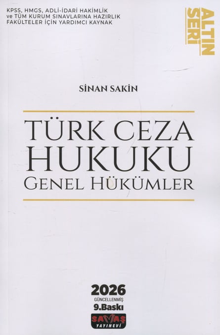 Altın Seri Türk Ceza Hukuku Genel Hükümler Konu Anlatımı Sinan Sakin  - Kitap