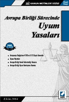 Avrupa Birliği Sürecinde Uyum Yasaları Seçkin Yayıncılık  - Kitap