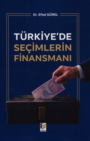 Türkiye'de Seçimlerin Finansmanı