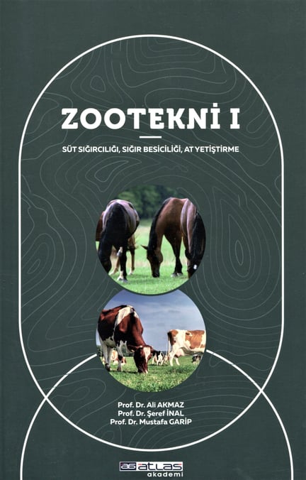 Zootekni 1 Süt Sığırcılığı Sığır Besiciliği At Yetiştirme Prof. Dr. Şeref İnal, Prof. Dr. Ali Akmaz, Prof. Dr. Mustafa Garip  - Kitap