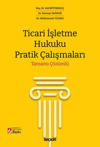 Ticari İşletme Hukuku Pratik Çalışmaları