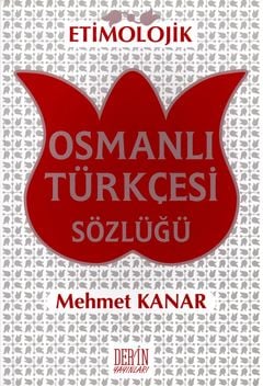 Etimolojik Osmanlı Türkçesi Sözlüğü