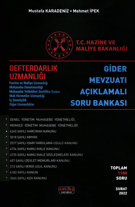 Defterdarlık Uzmanlığı – Gider Mevzuatı Açıklamalı Soru Bankası Mustafa Karadeniz, Mehmet İpek  - Kitap