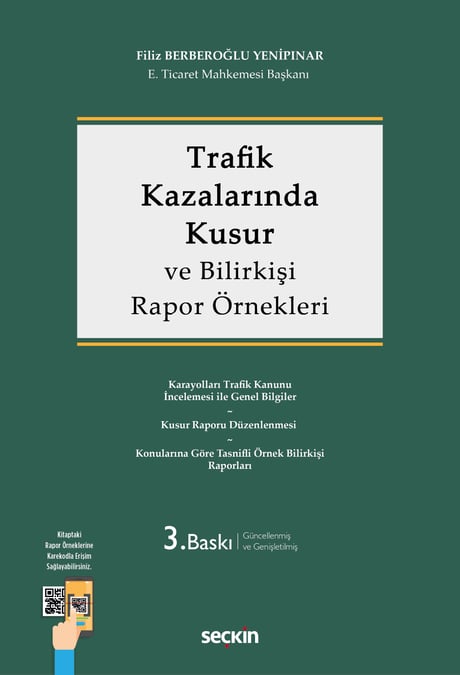 Trafik Kazalarında Kusur ve Bilirkişi Rapor Örnekleri Filiz Berberoğlu Yenipınar  - Kitap