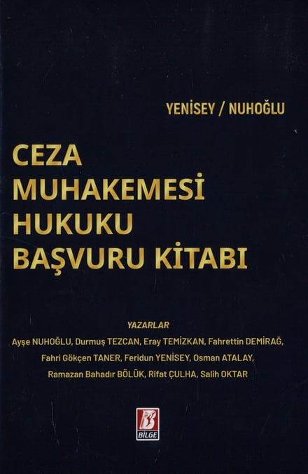 Ceza Muhakemesi Hukuku Başvuru Kitabı Prof. Dr. Feridun Yenisey, Prof. Dr. Ayşe Nuhoğlu  - Kitap