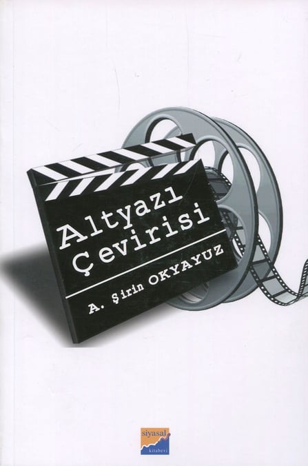 Altyazı Çevirisi A. Şirin Okyayuz  - Kitap