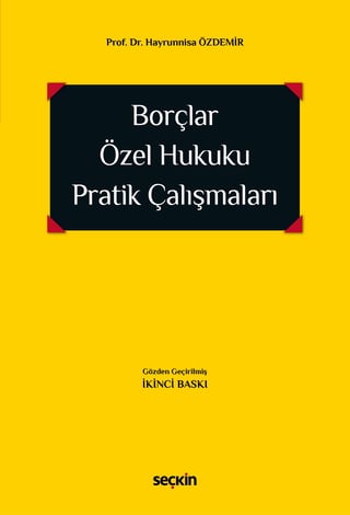 Borçlar Özel Hukuku Pratik Çalışmaları