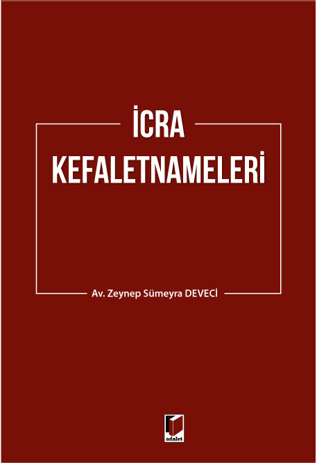 İcra Kefaletnameleri Zeynep Sümeyra Deveci  - Kitap