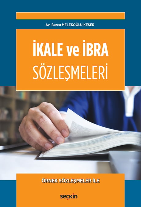 İkale ve İbra Sözleşmeleri Burcu Melekoğlu Keser  - Kitap