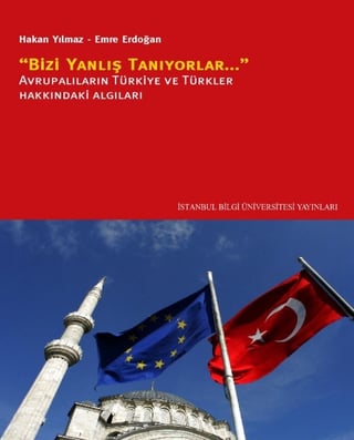 Bizi Yanlış Tanıyorlar