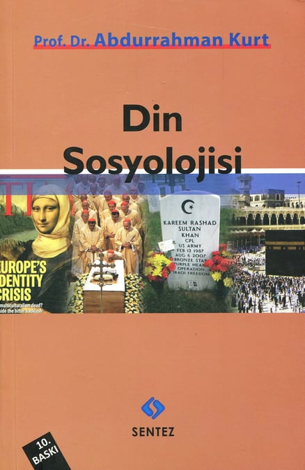 Din Sosyolojisi Prof. Dr. Abdurrahman Kurt  - Kitap