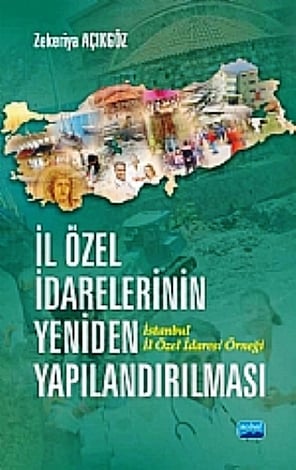 İl Özel İdarelerinin Yeniden Yapılandırılması