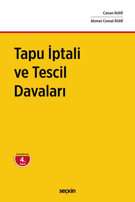 Tapu İptali ve Tescil Davaları Canan Ruhi, Ahmet Cemal Ruhi  - Kitap