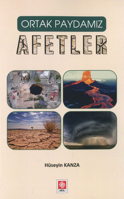 Ortak Paydamız Afetler Hüseyin Kanza  - Kitap
