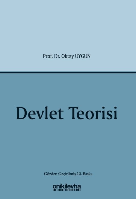 Devlet Teorisi Prof. Dr. Oktay Uygun  - Kitap
