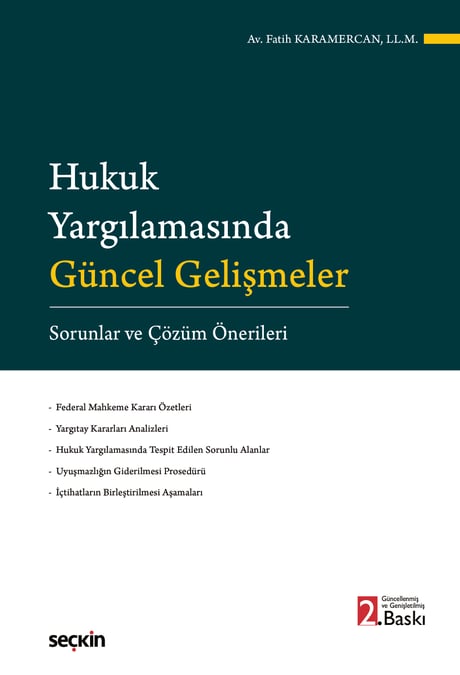 Hukuk Yargılamasında Güncel Gelişmeler
Sorunlar ve Çözüm Önerileri Av. LL.M. Fatih Karamercan  - Kitap