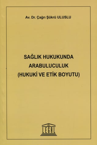 Sağlık Hukukunda Arabuluculuk