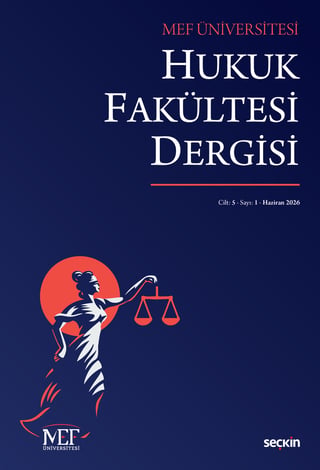 MEF Üniversitesi Hukuk Fakültesi Dergisi C:5 S:1