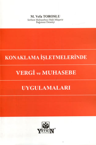 Konaklama İşletmelerinde Vergi ve Muhasebe Uygulamaları