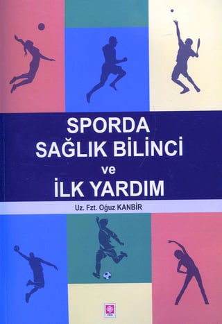 Sporda Sağlık Bilinci ve İlk Yardım