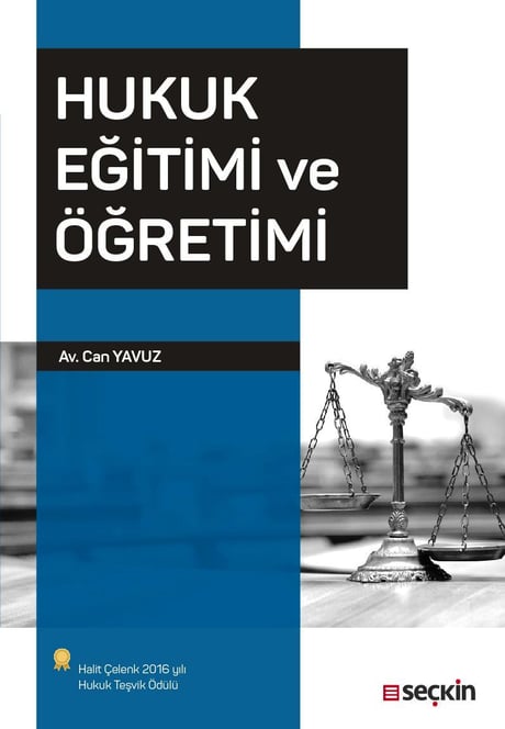 Hukuk Eğitimi ve Öğretimi Can Yavuz  - Kitap