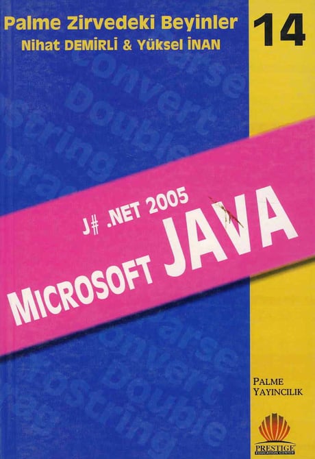 Microsoft J#.NET 2005, Java Nihat Demirli, Yüksel İnan  - Kitap