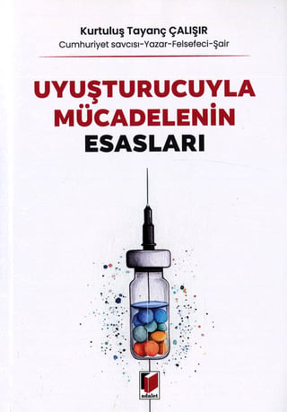 Uyuşturucuyla Mücadelenin Esasları