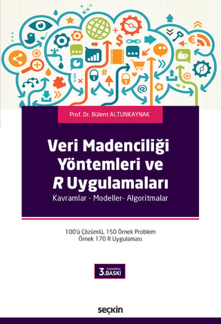 Veri Madenciliği Yöntemleri ve R Uygulamaları 