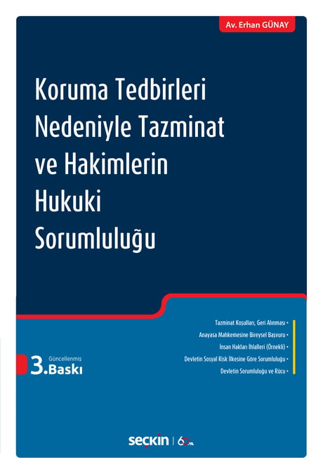 Koruma Tedbirleri Nedeniyle Tazminat ve Hakimlerin Hukuki Sorumluluğu Erhan Günay  - Kitap