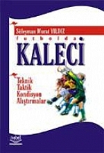 Futbolda Kaleci Süleyman Murat Yıldız  - Kitap