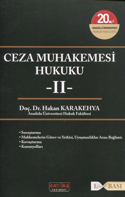 Ceza Muhakemesi Hukuku – 2 Doç. Dr. Hakan Karakehya  - Kitap