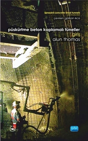 Püskürtme Beton Kaplamalı Tüneller