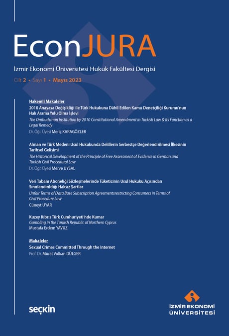 İzmir Ekonomi Üniversitesi Hukuk Fakültesi Dergisi EconJURA C: 2 S: 1 Mayıs 2023 Prof. Dr. Veli Özer Özbek 