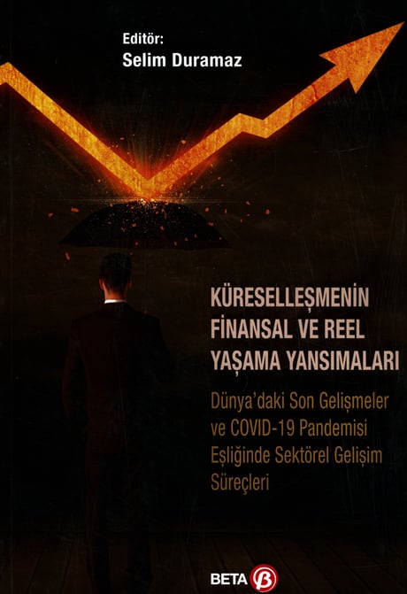 Küreselleşmenin Finansal ve Reel Yaşama Yansımaları Selim Duramaz  - Kitap