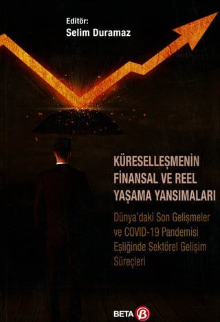 Küreselleşmenin Finansal ve Reel Yaşama Yansımaları