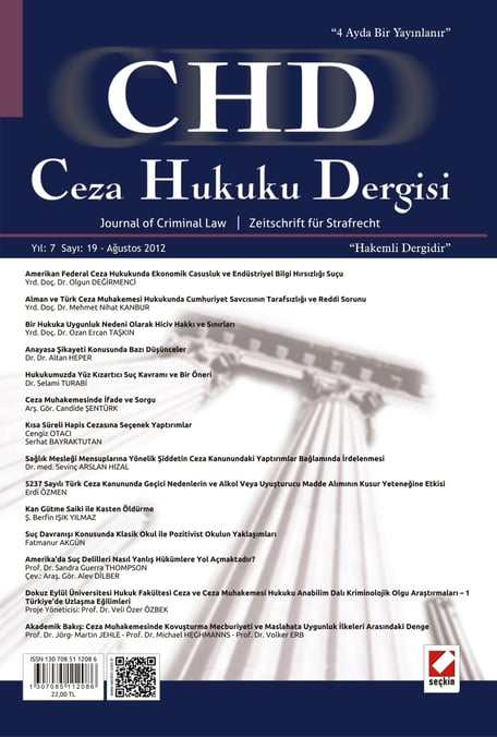 Ceza Hukuku Dergisi Sayı:19 Ağustos 2012 Prof. Dr. Veli Özer Özbek 
