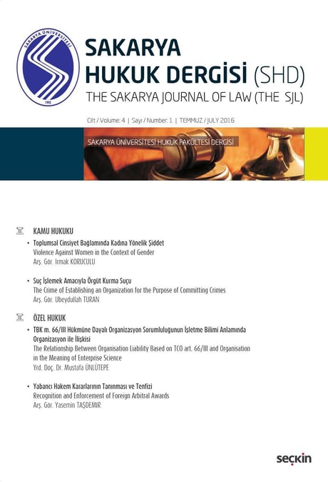 Sakarya Üniversitesi Hukuk Fakültesi Dergisi Cilt:4 – Sayı:1 Temmuz 2016 Yrd. Doç. Dr. Ayhan Selçuk Özgenç 