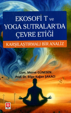 Ekosofi T ve Yoga Sutralar'da Çevre Etiği 